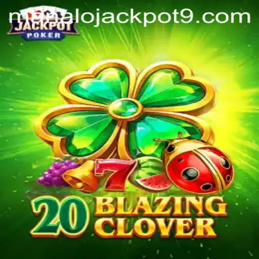 Dive into Excitement with 20BlazingClover: Your Path to MANALO JACKPOT