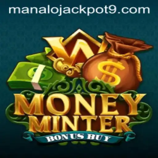 Exploring the Exciting World of MoneyMinterBonusBuy with MANALO JACKPOT