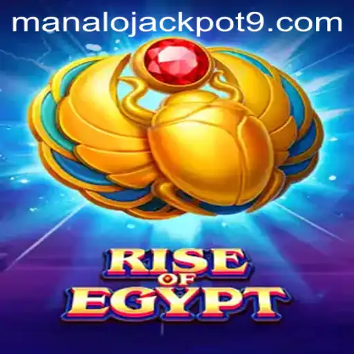 RiseOfEgypt: Conquer the Sands and MANALO JACKPOT