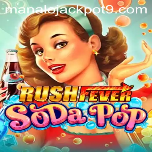 Unveiling RushFeverSodaPop: A Thrilling Adventure into the Gaming World with MANALO JACKPOT