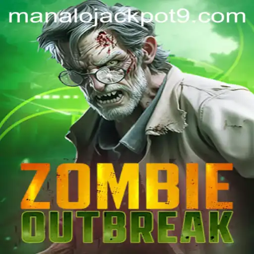 Explore the Thrills of ZombieOutbreak and MANALO JACKPOT